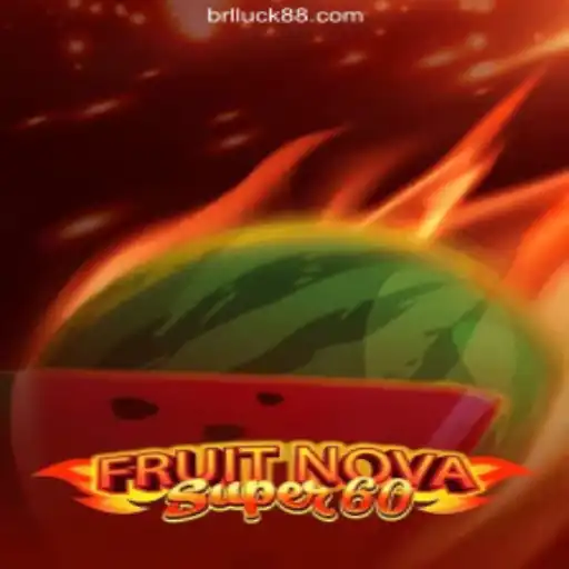 Exploring the Exciting World of FruitNovaSuper60 and Luck88.com